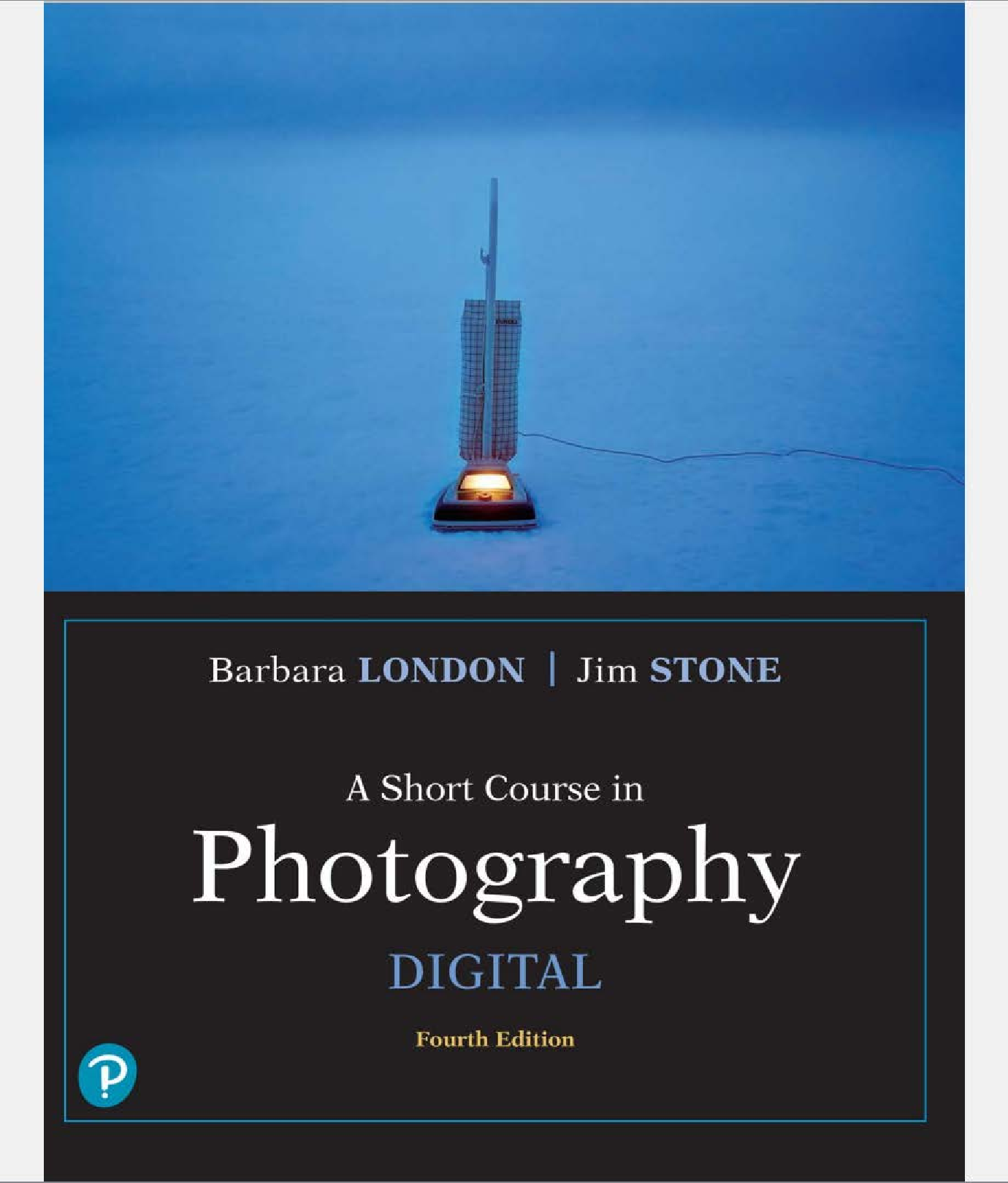 Recommended document preview for Short Course in Photography, A Digital, 4th Edition, By Barbara London, Jim Stone [PDF] [eBook]